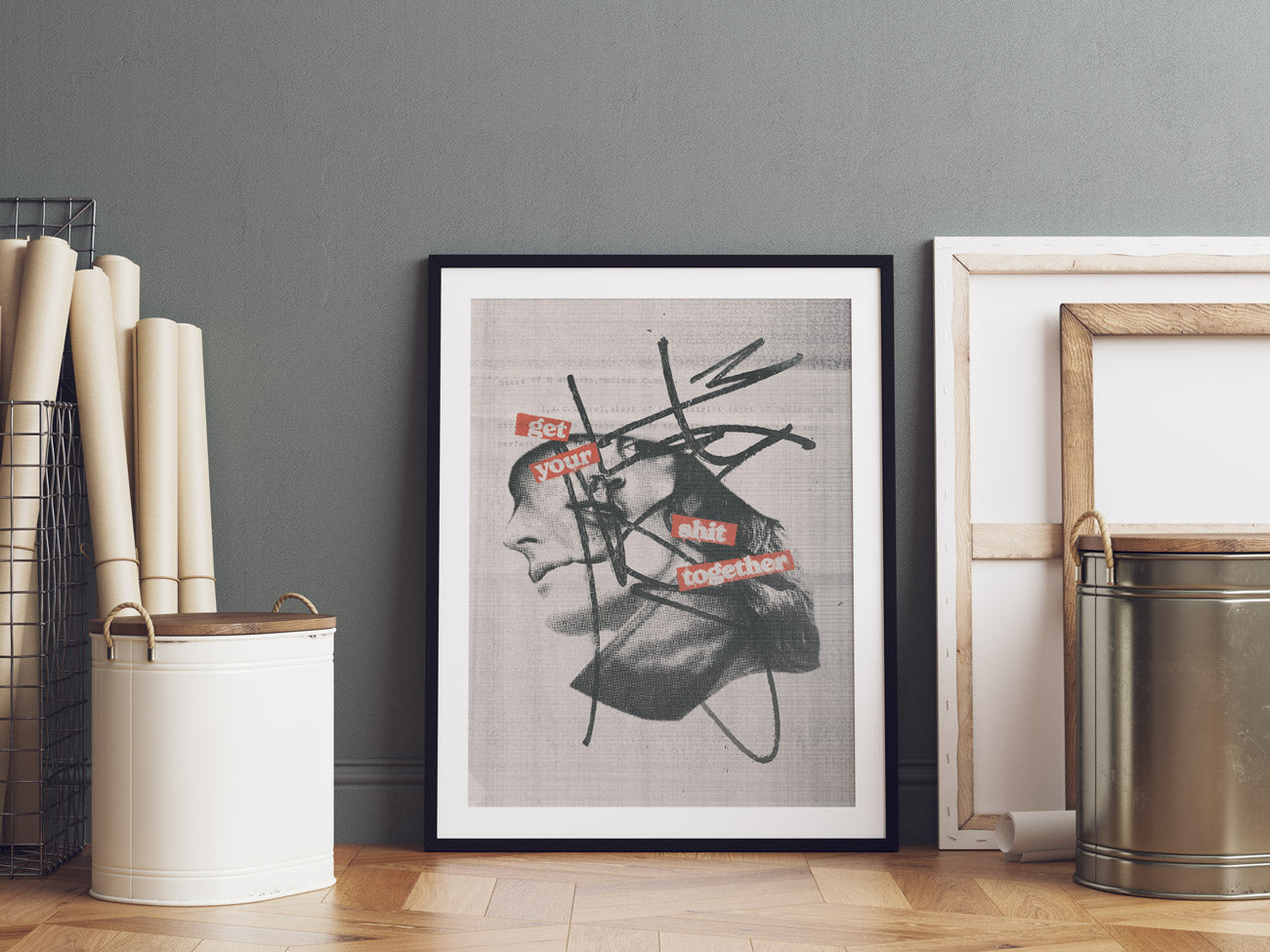 Get Your Shit Together