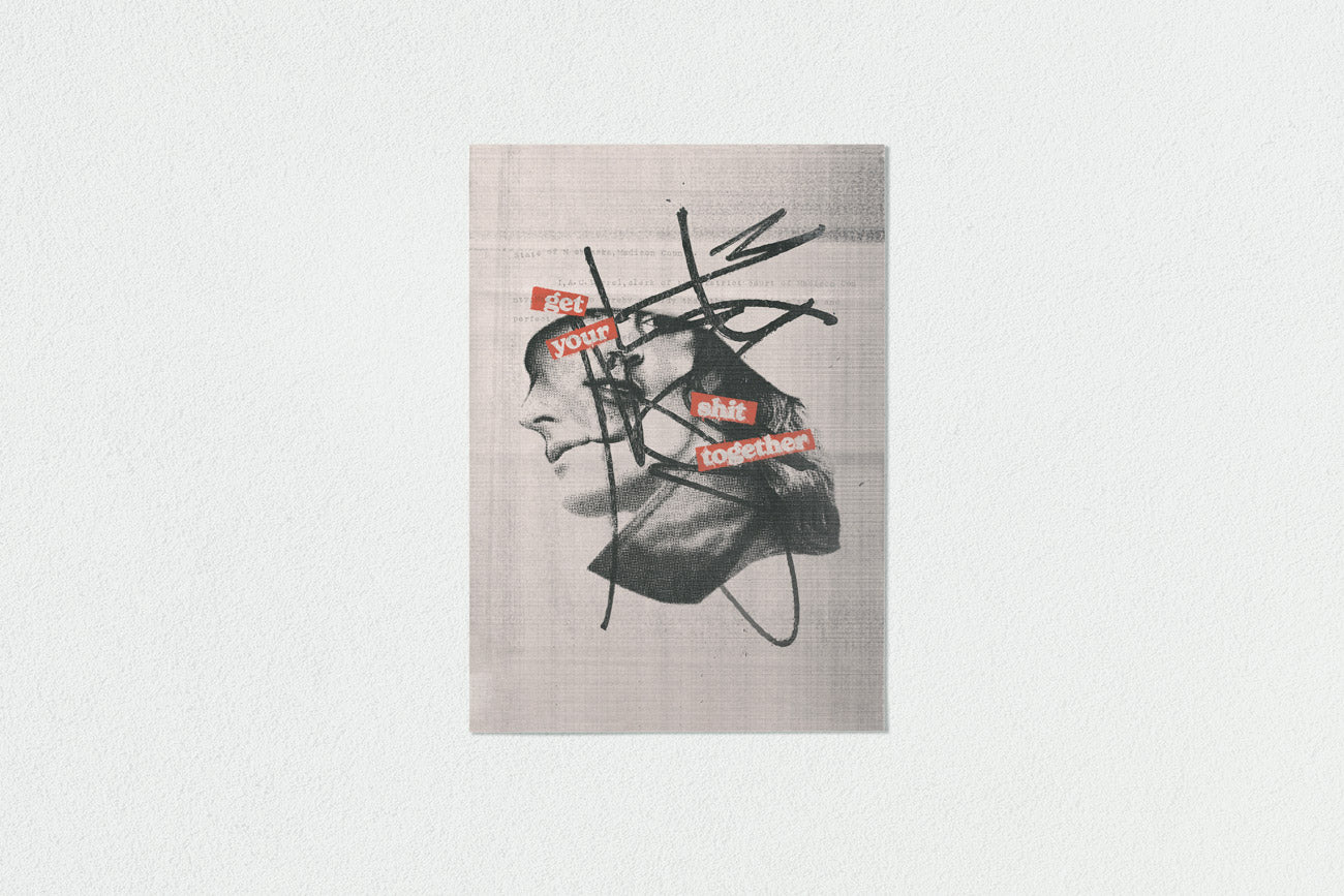 Get Your Shit Together